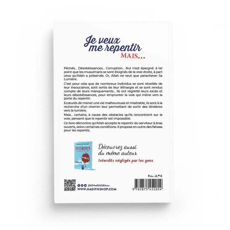 Je veux me repentir mais... - Muhammad Sâlih al-Munajjid - Editions Al hadith Ayattboutique