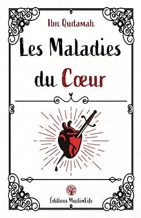 Les Maladies du Cœur - Edition Muslimlife Ayattboutique