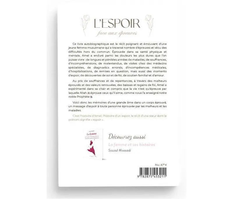 L'espoir face aux épreuves : Le récit de ma vie de Souffrances et d'éspérances Ayattboutique