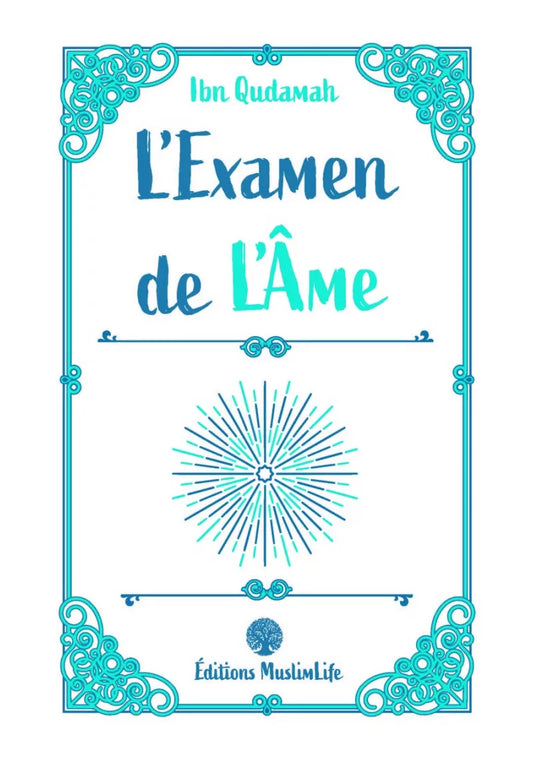 L'examen de l'âme - Ibn Qudamah - MuslimLife Ayattboutique