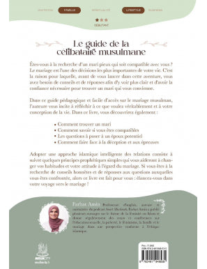 Le guide de la célibataire musulmane : une approche islamique de l’amour et du mariage - Farhat Amin - MuslimCity Ayattboutique