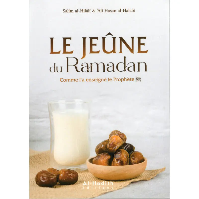 Le Jeûne du Ramadan, Comme l'a enseigné le Prophète (Sws) Ayattboutique