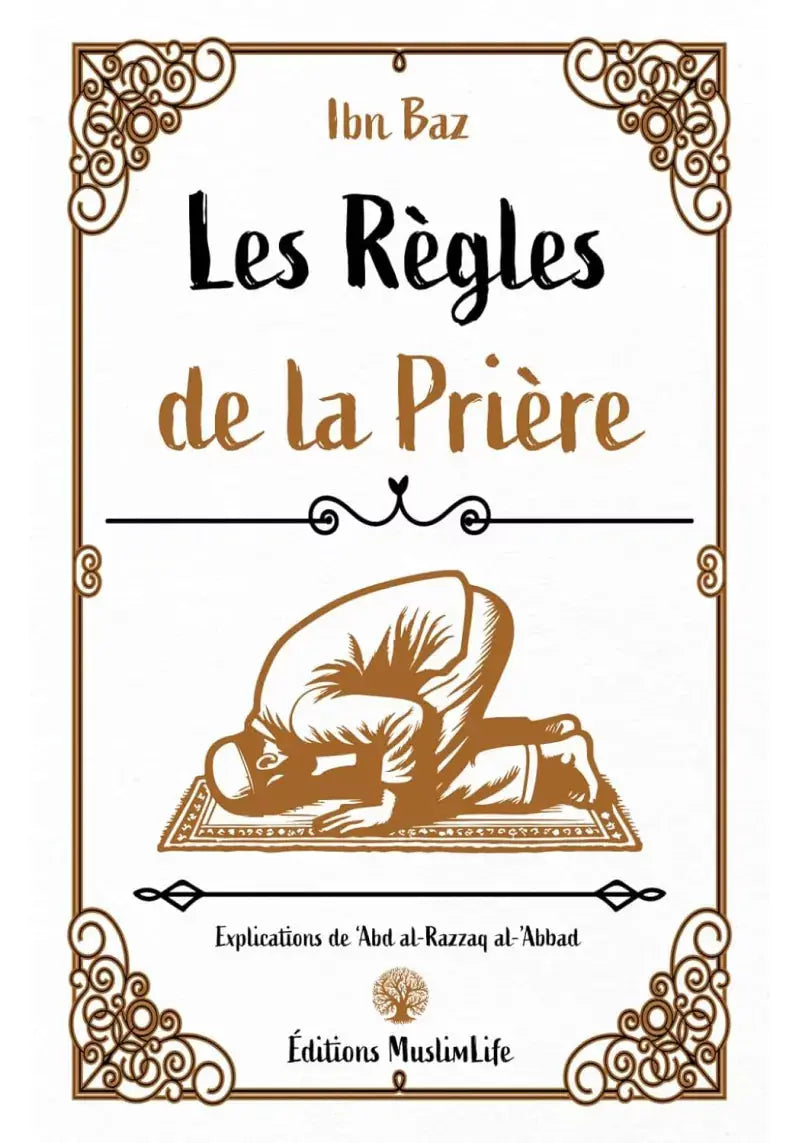 Les règles de la prière - Ibn Baz - MuslimLife Ayattboutique