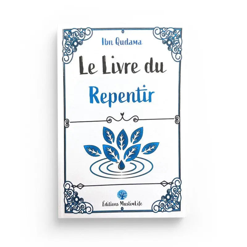 LE LIVRE DU REPENTIR - IBN QUDAMA Ayattboutique